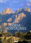 La Corse des montagnes- Charles Pujos