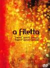 Couverture du DVD 'A Filetta - Trent Anni'