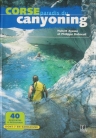 Corse, Paradis du canyoning