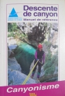 Manuel technique de canyoning FFME